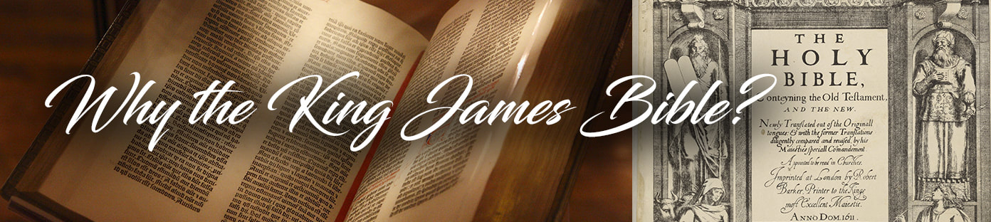 Why the King James Bible?